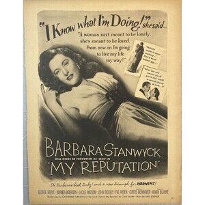 Warners "MY REPUTATION" Barbara Stanwych George Brent Warner Anderson Ad 1946